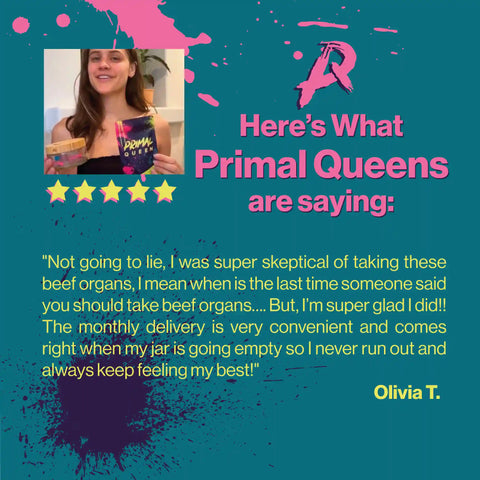 PRIMAL QUEEN BEEF ORGAN SUPERFOOD （1 Month Supply）